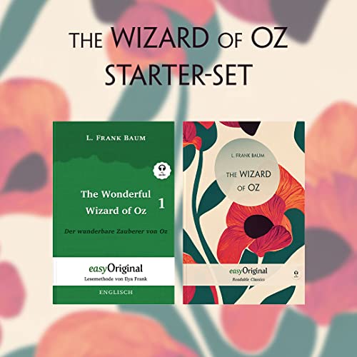 The Wonderful Wizard of Oz / Der wunderbare Zauberer von Oz (mit 2 MP3 Audio-CDs) - Starter-Set: Lesemethode von Ilya Frank + Readable Classics ... von Ilya Frank - Englisch: Englisch) von easyOriginal